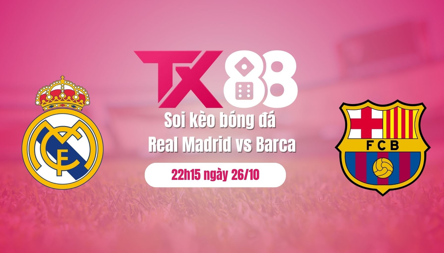 TX88 Soi kèo bóng đá Real Madrid vs Barca, 22h15 ngày 26/10: Sức mạnh Kền kền
