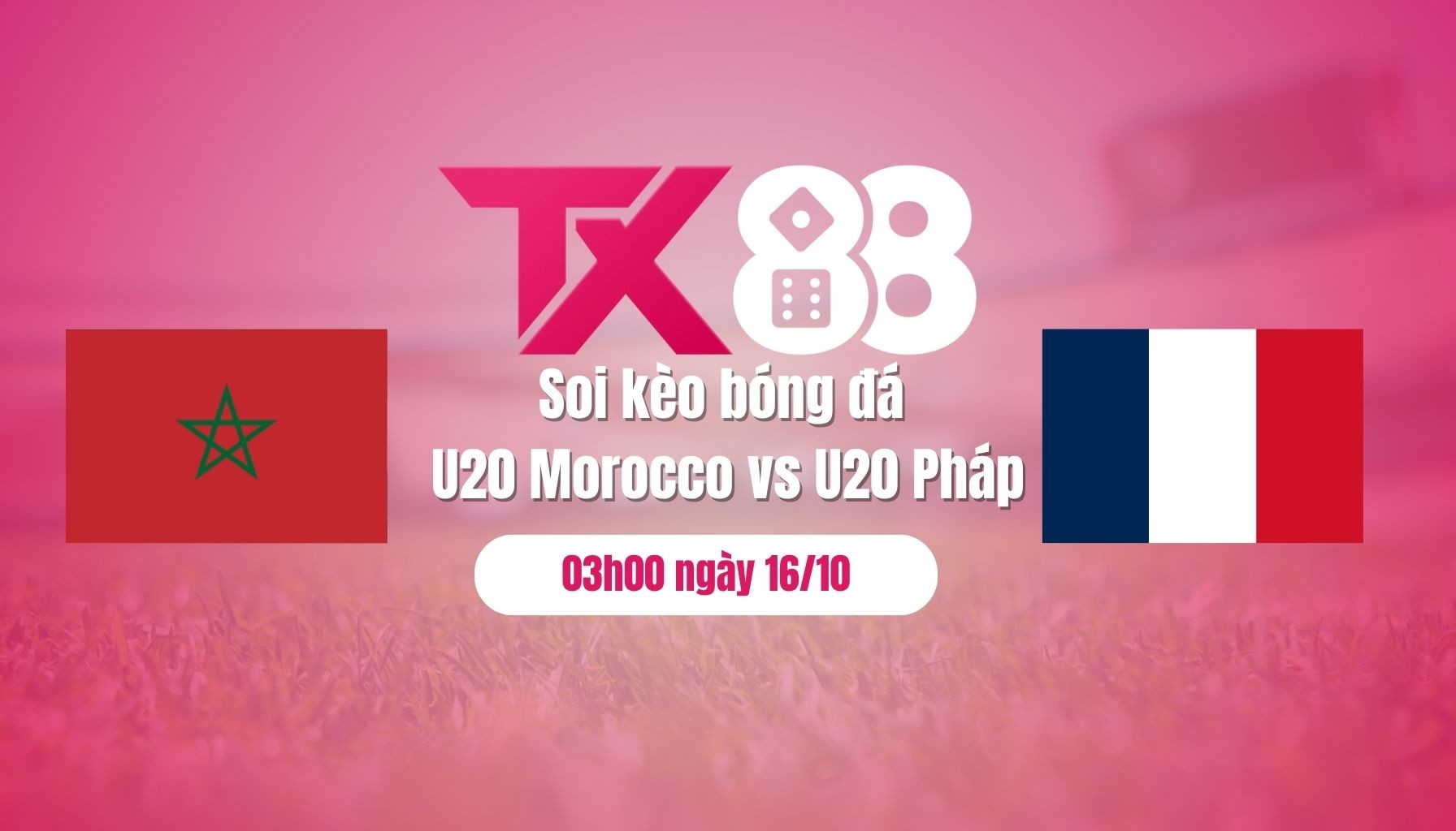 TX88 Soi kèo bóng đá U20 Morocco vs U20 Pháp, 03h00 ngày 16/10: Dắt nhau vào hiệp phụ