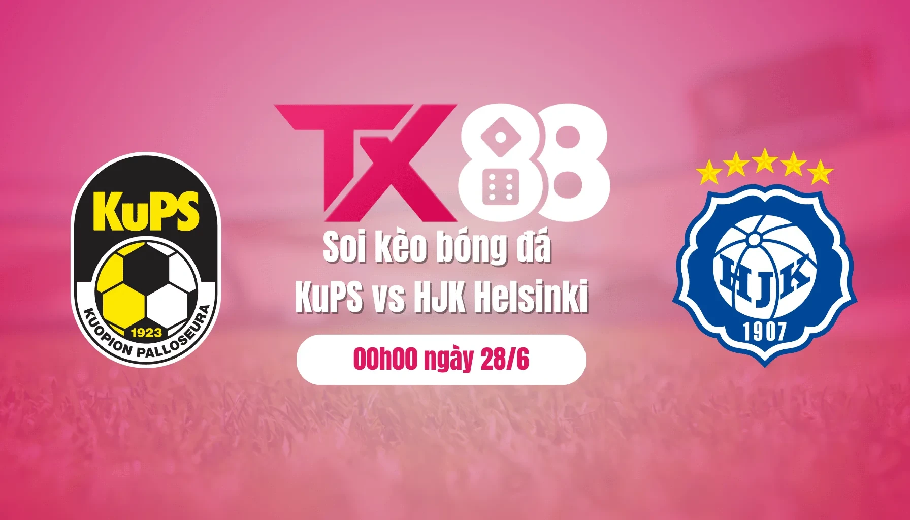 TX88 Soi kèo bóng đá KuPS vs HJK Helsinki, 00h00 ngày 28/6: Khách thăng hoa
