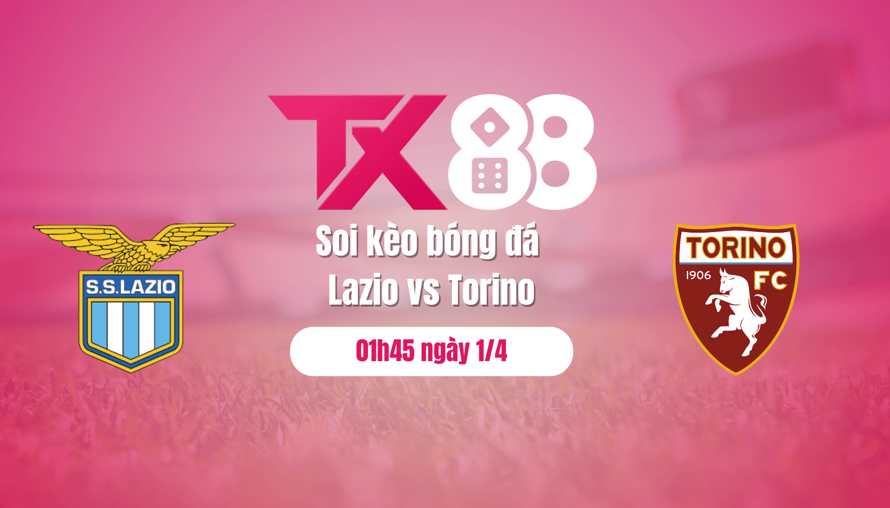 TX88 Soi kèo bóng đá Lazio vs Torino, 01h45 ngày 1/4: Bò mộng không dễ bắt
