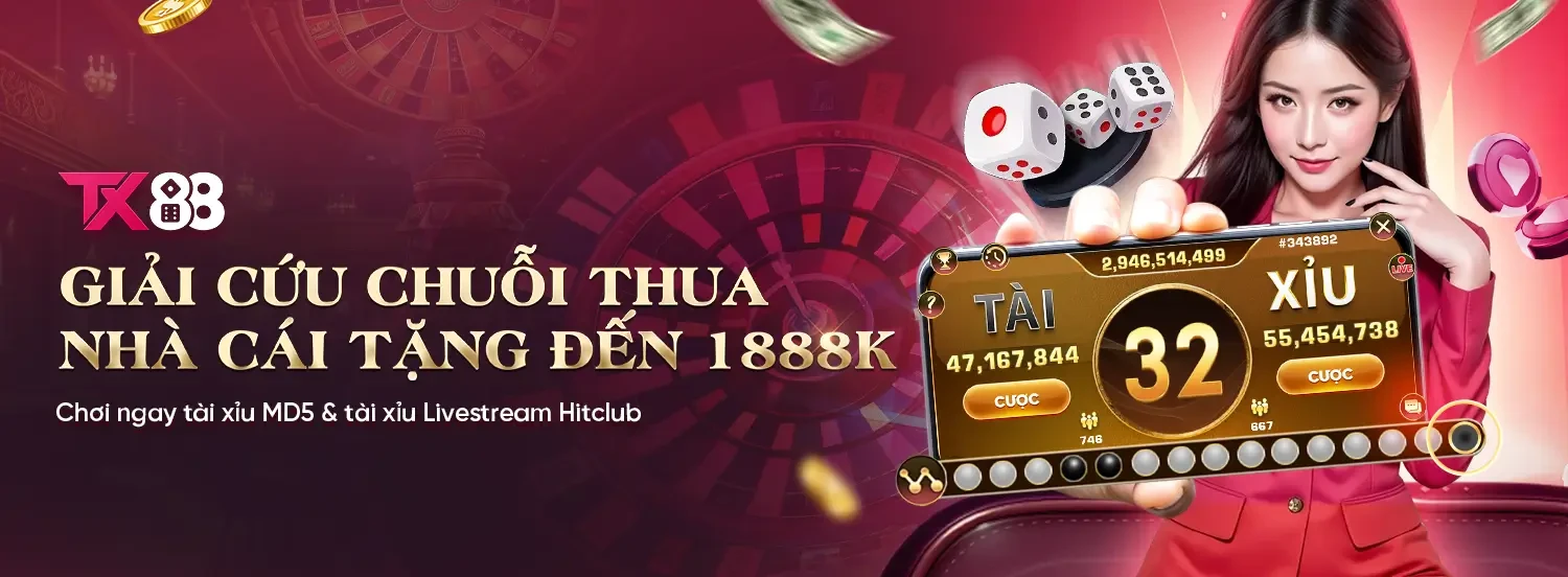 TX88 Hoàn tiền may mắn, tặng 1888K cho bạn chấm dứt chuỗi thua tài xỉu.